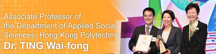 Dr. TING Wai-fong, Associate Professor of the Department of Applied Social Sciences, Hong Kong Polytechnic University Dr. TING Wai-fong, Associate Professor of the Department of Applied Social Sciences, Hong Kong Polytechnic University