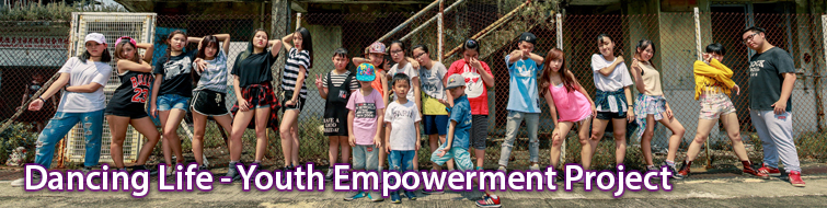 Dancing Life-Youth Empowerment Project Dancing Life-Youth Empowerment Project